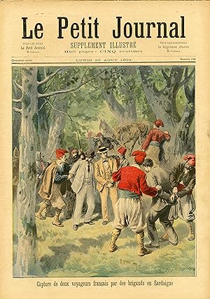 "LE PETIT JOURNAL N°196 du 20/8/1894" Capture de deux voyageurs français par des brigands en Sard...