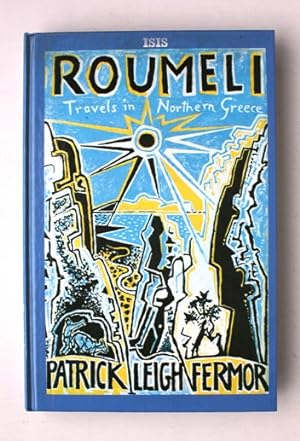Seller image for Roumeli. Travels in Northern Greece (large print edition) for sale by Vortex Books