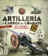 Seller image for Militaria. Artillera y carros de combate en la Guerra Civil Espaola for sale by Agapea Libros