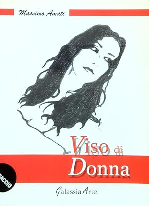 Bild des Verkufers fr Viso di Donna zum Verkauf von Librodifaccia