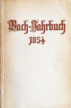 Immagine del venditore per Bach-Jahrbuch. 41. Jahrgang 1954. Im Auftrage der Neuen Bachgesellschaft herausgegeben von Alfred Drr und Werner Neumann. venduto da Versandantiquariat Ruland & Raetzer