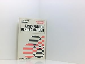 Seller image for Taschenbuch der Teamarbeit. ( Taschenbcher fr die Wirtschaft, 27.) von Karl Heinz Neumann for sale by Book Broker