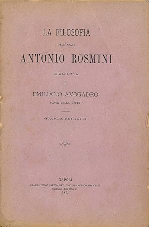 Bild des Verkufers fr La filosofia dell'abate Antonio Rosmini. Quarta edizione zum Verkauf von Libreria Alberto Govi di F. Govi Sas