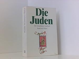 Seller image for Die Juden. Ein historisches Lesebuch ein historisches Lesebuch for sale by Book Broker