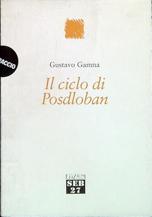 Immagine del venditore per Il ciclo di Posdloban venduto da Librodifaccia