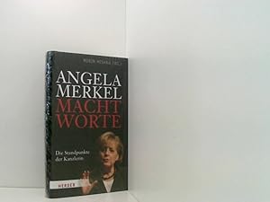 Bild des Verkufers fr Angela Merkel - Machtworte: Die Standpunkte der Kanzlerin die Standpunkte der Kanzlerin zum Verkauf von Book Broker