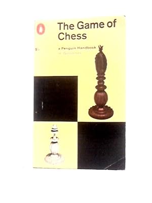 Immagine del venditore per The Game of Chess, A Penguin Handbook venduto da World of Rare Books