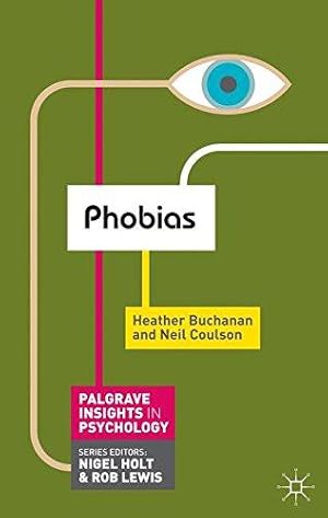 Seller image for Phobias (Palgrave Insights in Psychology series) for sale by WeBuyBooks