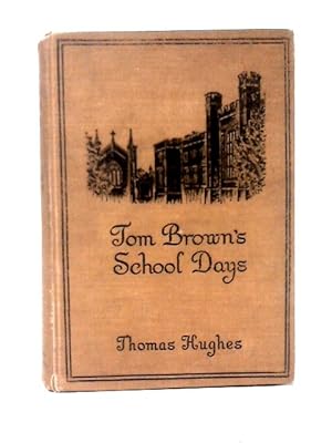 Bild des Verkufers fr Tom Brown's School Days zum Verkauf von World of Rare Books