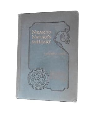 Image du vendeur pour Near to Nature's Heart mis en vente par World of Rare Books