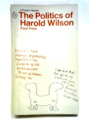 Bild des Verkufers fr The Politics Of Harold Wilson (Penguin Specials) zum Verkauf von World of Rare Books