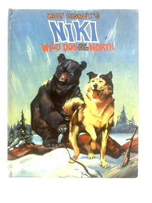 Imagen del vendedor de Walt Disney's Niki Wild Dog Of The North a la venta por World of Rare Books