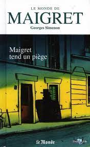 Bild des Verkäufers für Le monde de maigret 28 : Maigret tend un piège zum Verkauf von Démons et Merveilles