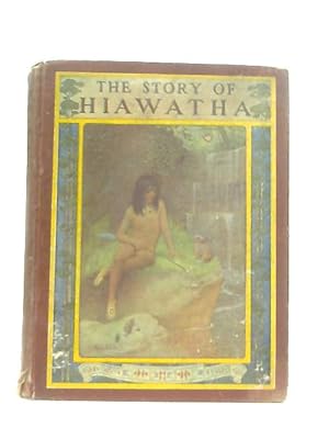 Seller image for The Story of Hiawatha for sale by World of Rare Books