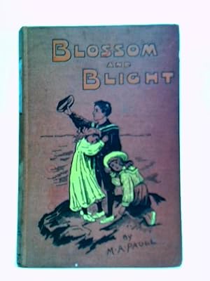 Image du vendeur pour Blossom And Blight mis en vente par World of Rare Books