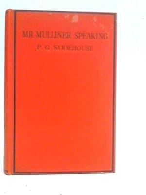 Seller image for Mr.Mulliner Speaking for sale by World of Rare Books