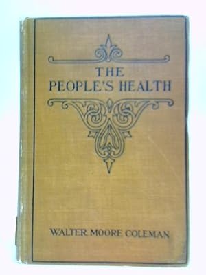 Bild des Verkufers fr The People's Health zum Verkauf von World of Rare Books