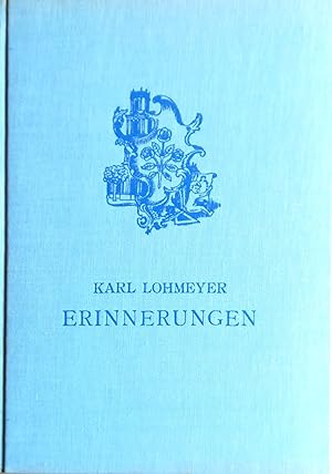 Bild des Verkufers fr Erinnerungen. "Dem Sden zu". Eine Wanderung aus alten rheinisch-frnkischen Brgerhusern nach dem Land jenseits der Berge. Aus dem Nachla herausgegeben von Karl Schwingel in Verbindung mit J. A. Schmoll gen. Eisenwerth. zum Verkauf von Versandantiquariat Ruland & Raetzer