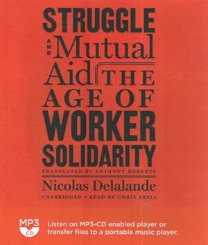 Seller image for Struggle and Mutual Aid : The Age of Worker Solidarity for sale by GreatBookPricesUK