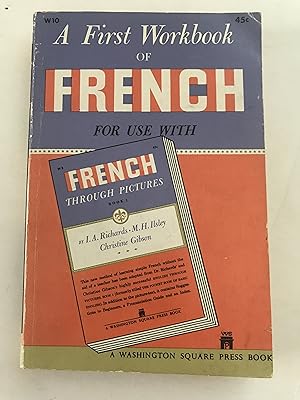 A First Workbook for Use With French Through Pictures, Book 1