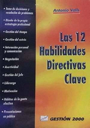 Imagen del vendedor de Las 12 Habilidades Directivas Clave (Spanish Edition) a la venta por Librairie Cayenne