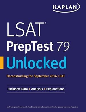 Bild des Verkufers fr LSAT PrepTest 79 Unlocked: Exclusive Data, Analysis & Explanations for the September 2016 LSAT zum Verkauf von moluna