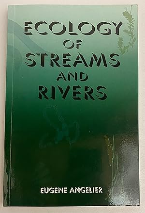 Ecology of Streams and Rivers