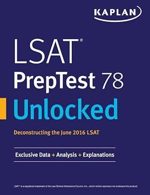 Bild des Verkufers fr LSAT PrepTest 78 Unlocked: Exclusive Data, Analysis & Explanations for the June 2016 LSAT zum Verkauf von moluna