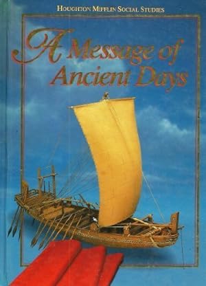 Seller image for A Message of Ancient Days (Houghton Mifflin Social Studies, Level 6) for sale by -OnTimeBooks-