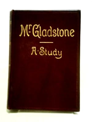 Imagen del vendedor de Mr Gladstone: A Study a la venta por World of Rare Books