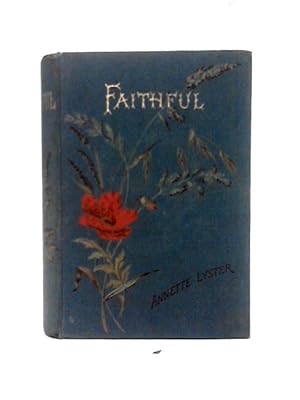 Bild des Verkufers fr Faithful: The Story Of Daisy May zum Verkauf von World of Rare Books