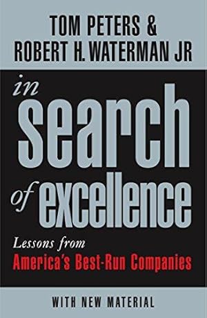 Seller image for In Search Of Excellence: Lessons from America's Best-Run Companies (Profile Business Classics) for sale by WeBuyBooks