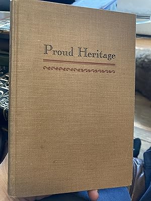 Seller image for proud heritage for sale by A.C. Daniel's Collectable Books