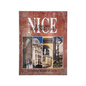 Image du vendeur pour Nice 3 Siccles D'Architecture mis en vente par Riveting Books