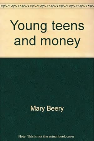 Seller image for Young teens and money for sale by -OnTimeBooks-