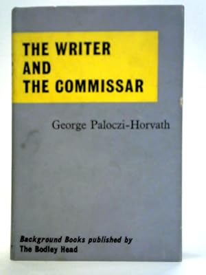 Seller image for The Writer and the Commissar for sale by World of Rare Books
