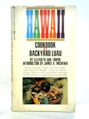 Image du vendeur pour Hawaii: Cookbook & Backyard Luau mis en vente par World of Rare Books