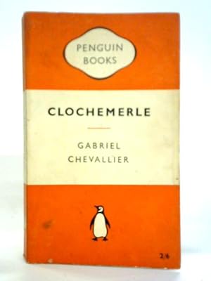 Imagen del vendedor de Clochemerle a la venta por World of Rare Books