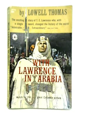 Bild des Verkufers fr With Lawrence in Arabia zum Verkauf von World of Rare Books