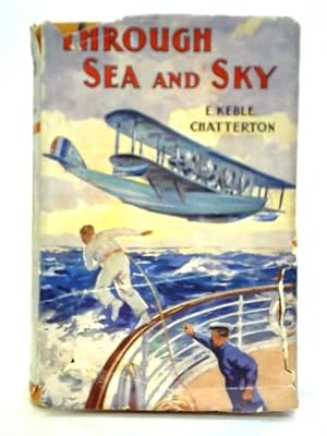 Bild des Verkufers fr Through Sea and Sky zum Verkauf von World of Rare Books