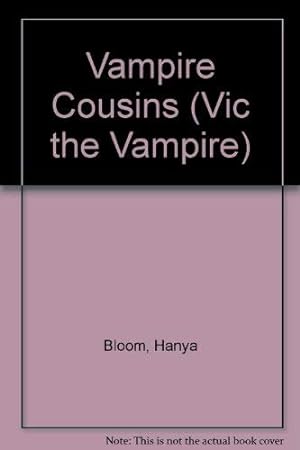 Seller image for Vampire Cousins (Vic the Vampire) for sale by -OnTimeBooks-