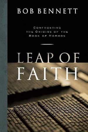 Seller image for Leap of Faith: Confronting the Origins of the Book of Mormon for sale by -OnTimeBooks-