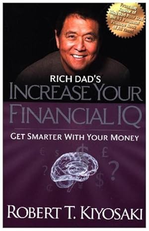 Imagen del vendedor de Rich Dad's Increase your financial IQ a la venta por Wegmann1855