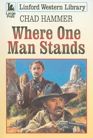 Seller image for Where One Man Stands (Linford Western) for sale by WeBuyBooks