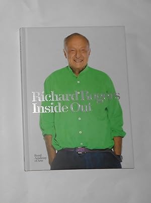 Seller image for Richard Rogers - Inside Out (SIGNED COPY) for sale by David Bunnett Books