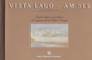 Imagen del vendedor de Vista Lago - Am see Laghi alpini e prealpini a la venta por Biblioteca di Babele