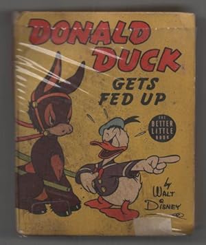 Donald Duck Gets Fed Up by Walt Disney, Big Little Book #1462
