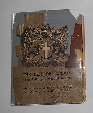 Bild des Verkufers fr The City of London - A Record of Destruction and Survival - the Building Development of the City, the Damage Suffered in the Years 1940-1945, and the Proposals for Reconstruction zum Verkauf von David Bunnett Books