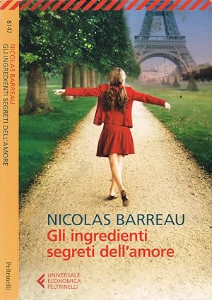Seller image for Gli ingredienti segreti dell'amore for sale by Biblioteca di Babele