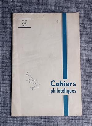 Cahiers philatéliques - N°11 Mars 1959
